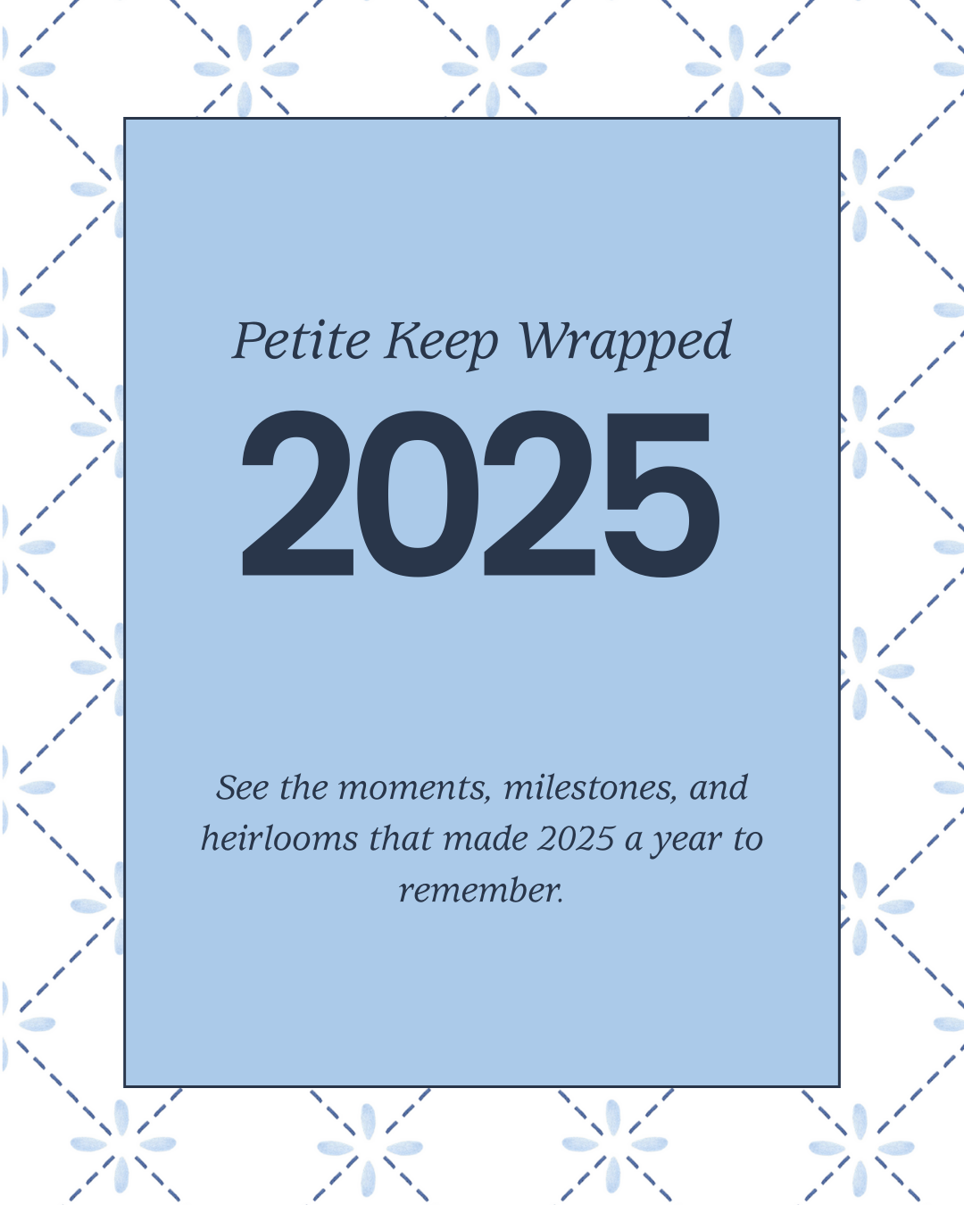 Petite Keep Wrapped 2025