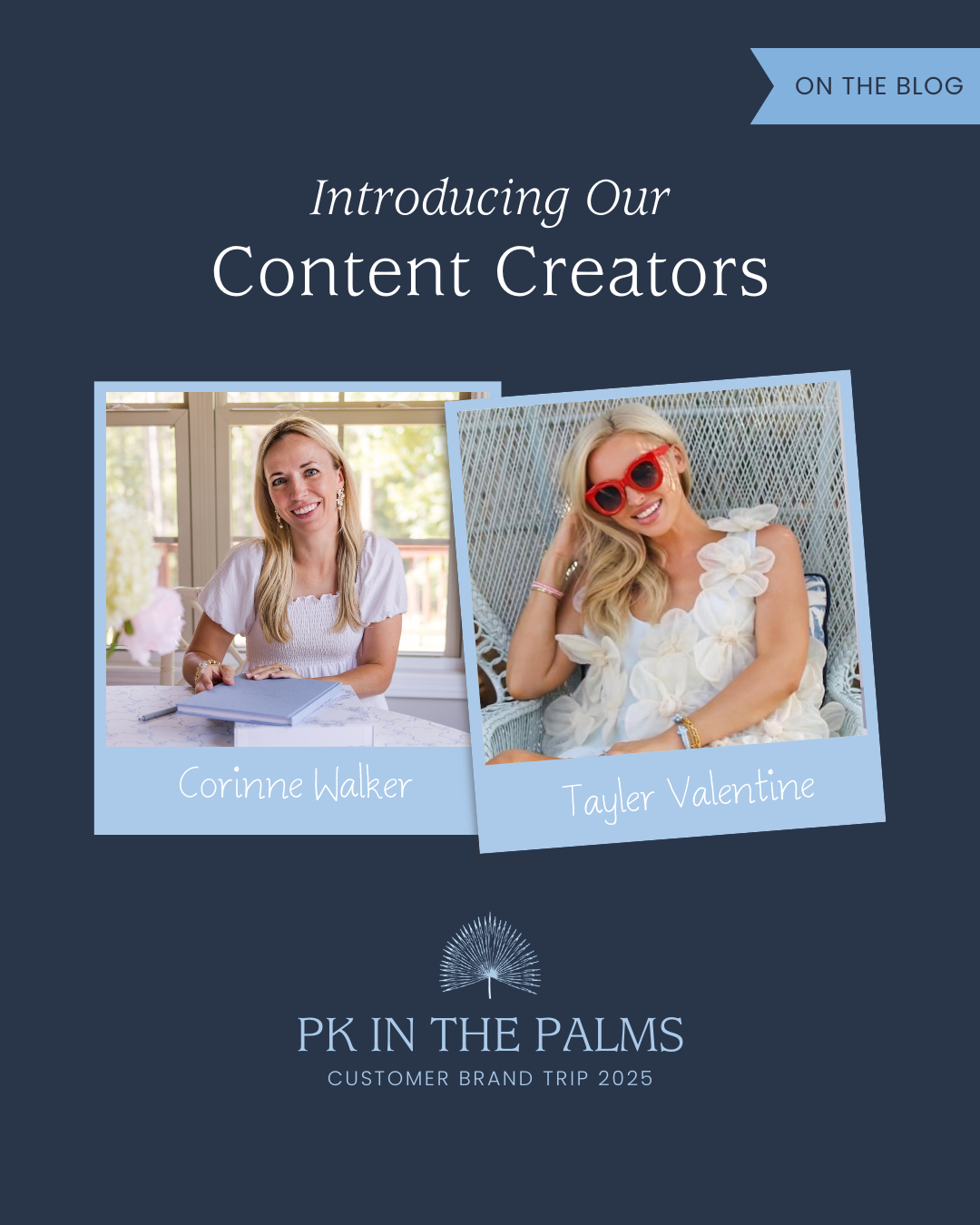 Meet our Content Creators - Corinne Walker & Tayler Valentine!